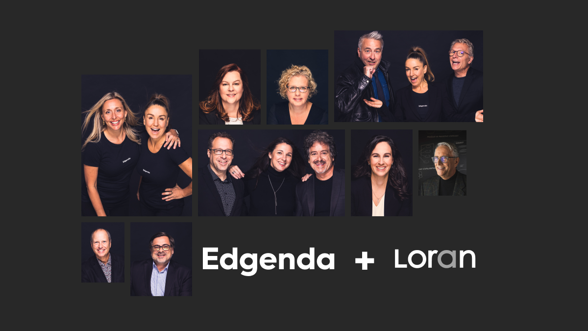 The Edgenda family acquires Loran by investing $10 Million to expand its capabilities in organizational transformation and governance of technologies